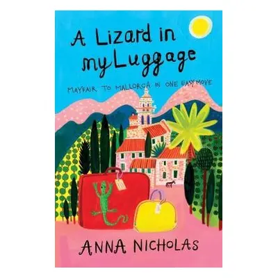 Lizard in My Luggage - Nicholas, Anna