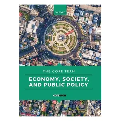 Economy, Society, and Public Policy - Team, CORE