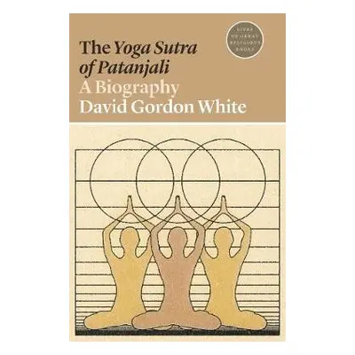 Yoga Sutra of Patanjali - White, David Gordon