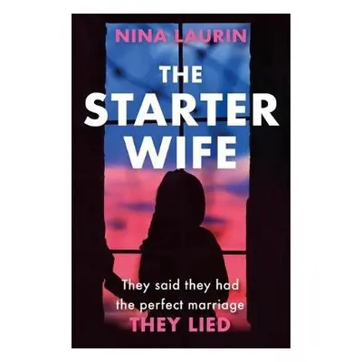 Starter Wife - Laurin, Nina