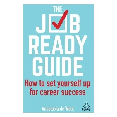 Job-Ready Guide - Waal, Anastasia de