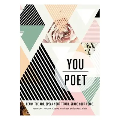 You/Poet - Hutchison, Rayna a Blake, Samuel