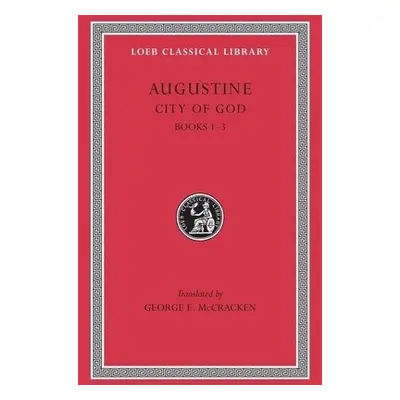 City of God, Volume I - Augustine