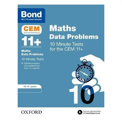 Bond 11+: CEM Maths Data 10 Minute Tests: Ready for the 2024 exam - Clare, Giles a Bond 11+