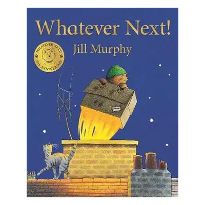 Whatever Next! - Murphy, Jill