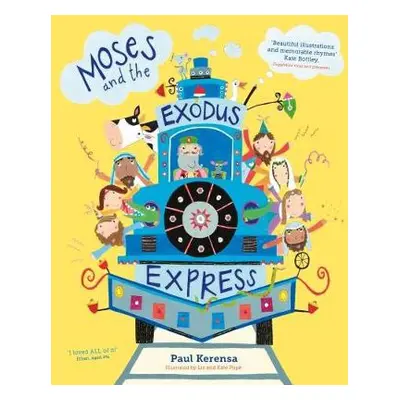 Moses and the Exodus Express - Kerensa, Paul