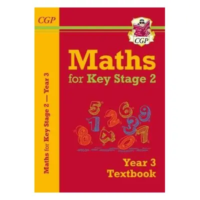 KS2 Maths Year 3 Textbook - CGP Books