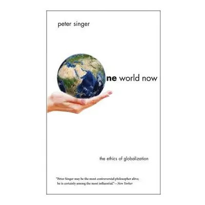 One World Now - Singer, Peter