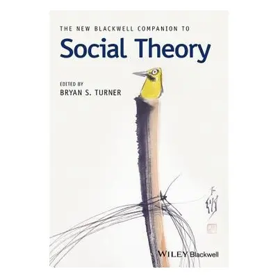 New Blackwell Companion to Social Theory