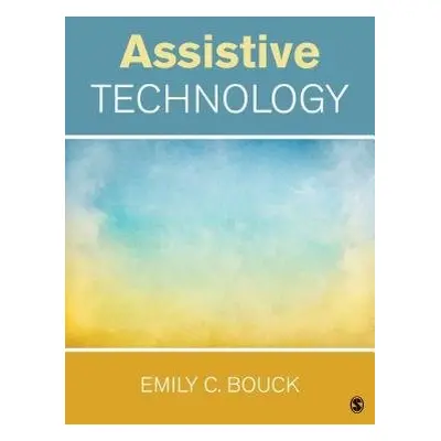 Assistive Technology - Bouck, Emily C.