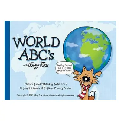 World ABC's with Guy Fox - Fox, Guy a UBS Investment Bank