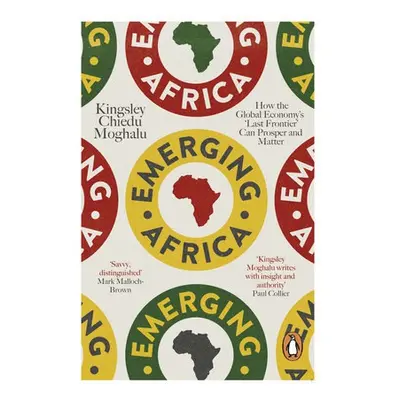 Emerging Africa - Moghalu, Kingsley Chiedu