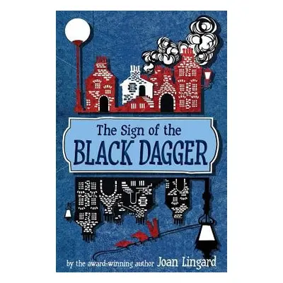 Sign of the Black Dagger - Lingard, Joan