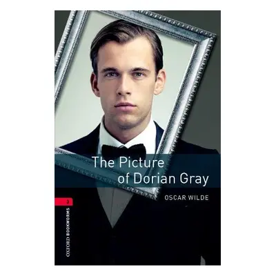 Oxford Bookworms Library: Level 3:: The Picture of Dorian Gray - Wilde, Oscar a Nevile, Jill