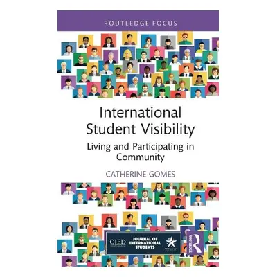 International Student Visibility - Gomes, Catherine