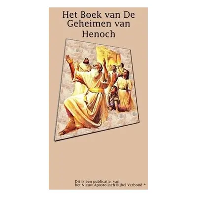 Het Boek van De Geheimen van Henoch - Horn, Apostel Arne