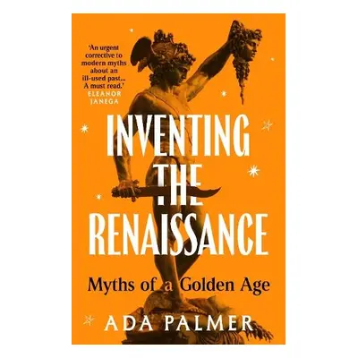 Inventing the Renaissance - Palmer, Ada