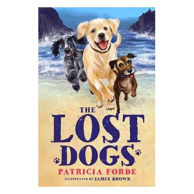 Lost Dogs - Forde, Patrica