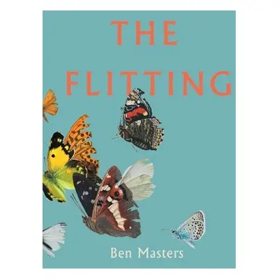 Flitting - Masters, Ben