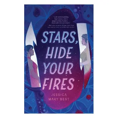 Stars, Hide Your Fires - Best, Jessica Mary