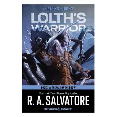 Lolth's Warrior - Salvatore, R. A.