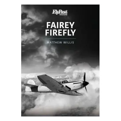 FAIREY FIREFLY - Willis, Matthew