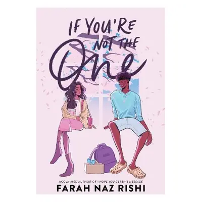 If You're Not the One - Rishi, Farah Naz