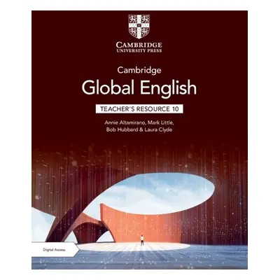 Cambridge Global English Teacher's Resource 10 with Digital Access - Altamirano, Annie a Little,