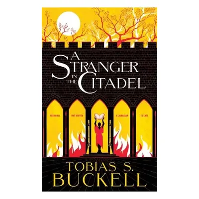 Stranger In The Citadel - Buckell, Tobias