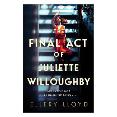 Final Act of Juliette Willoughby - Lloyd, Ellery