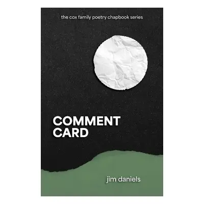 Comment Card - Daniels, Jim