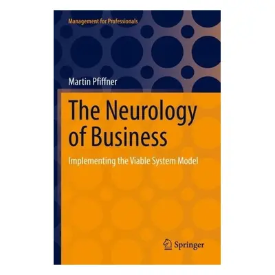 Neurology of Business - Pfiffner, Martin