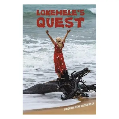 Lokemele's Quest - Brzozowska, Antonina Irena