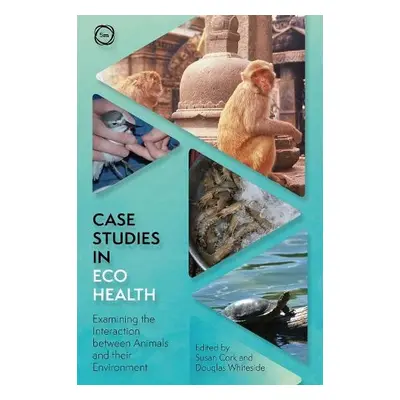 Case Studies in Ecohealth