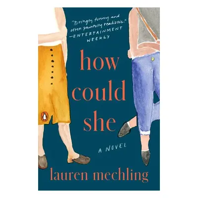 How Could She - Mechling, Lauren