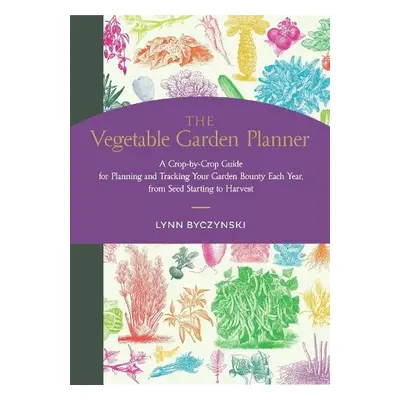 Vegetable Garden Planner - Byczynski, Lynn