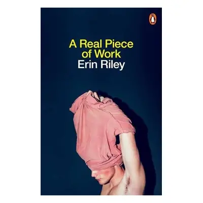 Real Piece of Work - Riley, Erin