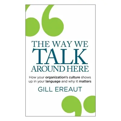 Way We Talk Around Here - Ereaut, Gill