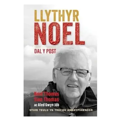 Llythyr Noel - Thomas, Noel