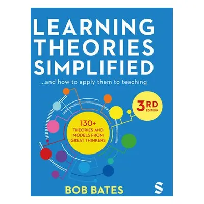 Learning Theories Simplified - Bates, Bob