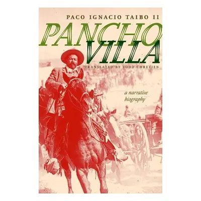 Pancho Villa - Taibo, Paco Ignacio, II