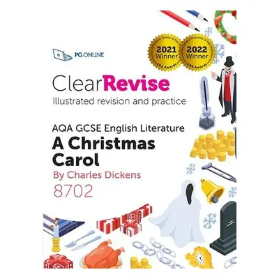 ClearRevise AQA GCSE English Literature: Dickens A Christmas Carol