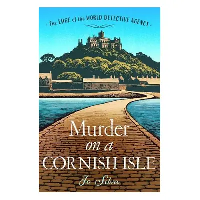 Murder on a Cornish Isle - Silva, Jo