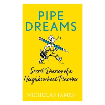 Pipe Dreams - James, Nicholas