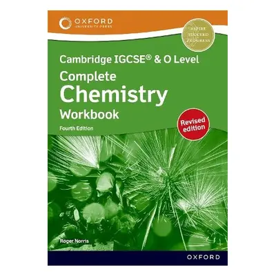 Cambridge Complete Chemistry for IGCSE® a O Level: Workbook (Revised) - Norris, Roger