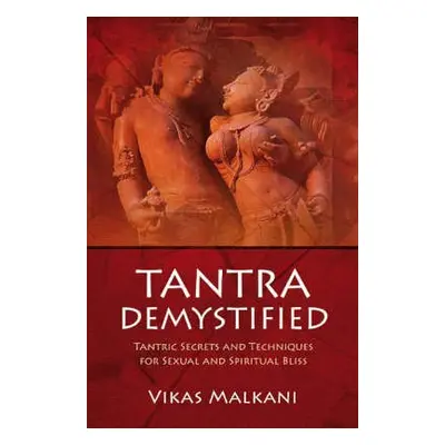 Tantra Demystified - Malkani, Vikas