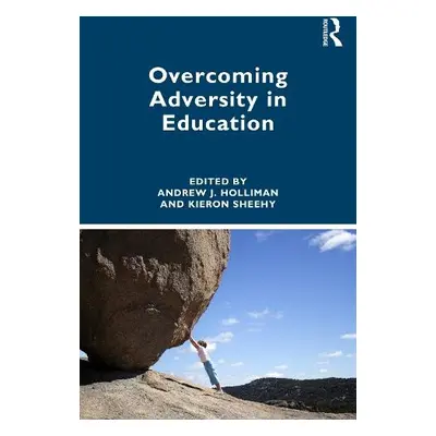 Overcoming Adversity in Education