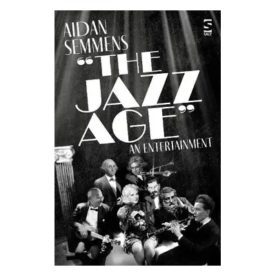 Jazz Age - Semmens, Aidan