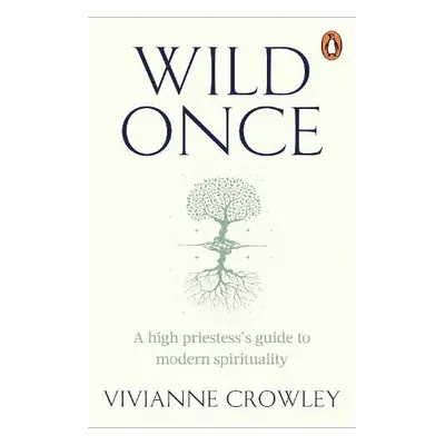 Wild Once - Crowley, Doctor Vivianne