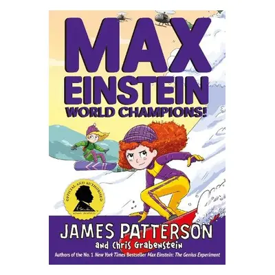 Max Einstein: World Champions! - Patterson, James